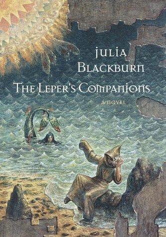 Cover of The leper's companions by Julia Blackburn