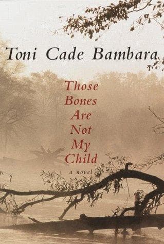 Cover of Those bones are not my child by Toni Cade Bambara