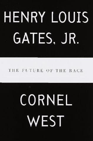 Cover of The future of the race by Henry Louis Gates, Jr