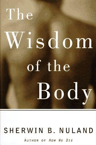 Cover of The wisdom of the body by Sherwin B. Nuland