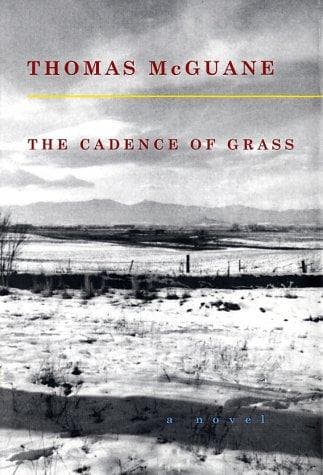 Cover of The cadence of grass by Thomas McGuane
