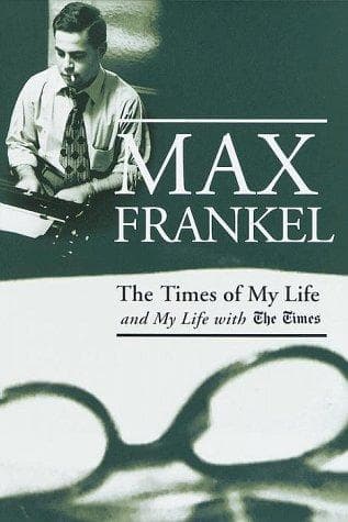 Cover of The Times of My Life by Max Frankel