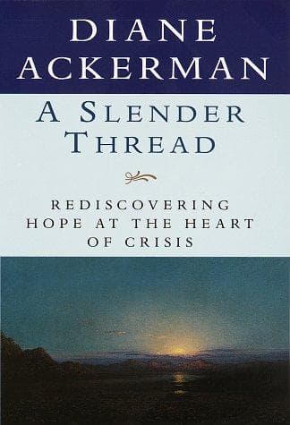 Cover of A Slender Thread by Diane Ackerman