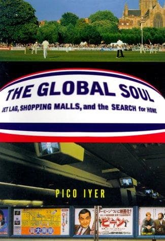 Cover of The Global Soul by Pico Iyer