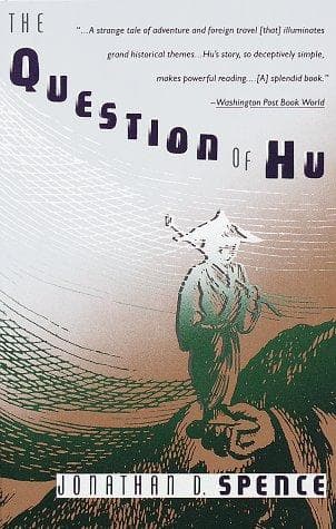 Cover of The question of Hu by Jonathan D. Spence