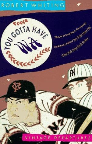 Cover of You gotta have wa by Robert Whiting