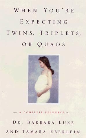 Cover of When you're expecting twins, triplets, or quads by Barbara Luke