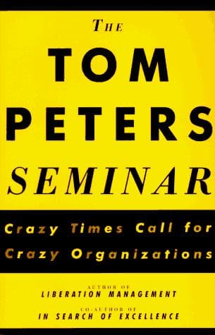 Cover of The Tom Peters seminar by Thomas J. Peters