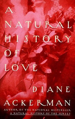 Cover of A natural history of love by Diane Ackerman