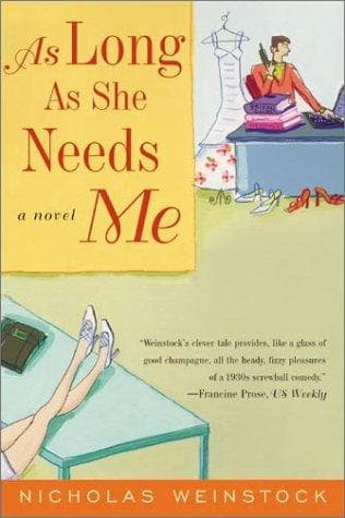 Cover of As long as she needs me by Nicholas Weinstock