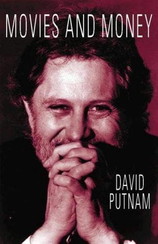 Cover of Movies and money by David Puttnam