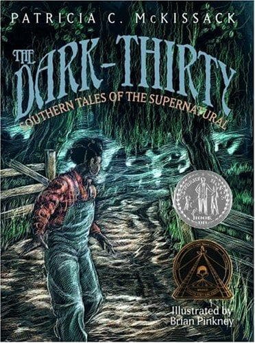 Cover of The Dark-Thirty: Southern Tales of the Supernatural by Patricia McKissack