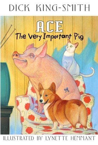 Cover of Ace, the very important pig by Dick King-Smith