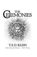 Cover of The Ceremonies by T.E.D. Klein