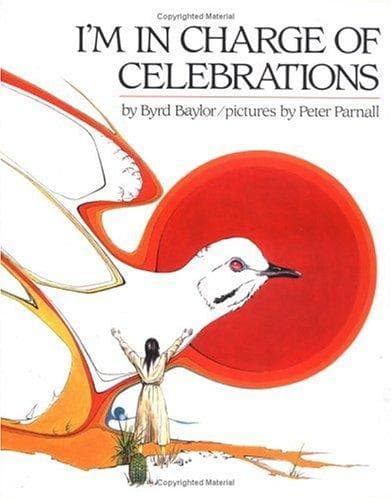 Cover of I'm in Charge of Celebrations by Byrd Baylor