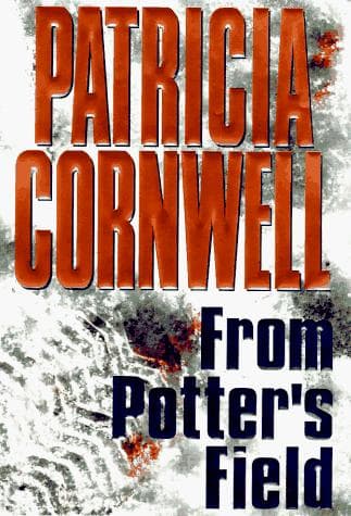 Cover of From Potter's Field by Patricia Cornwell