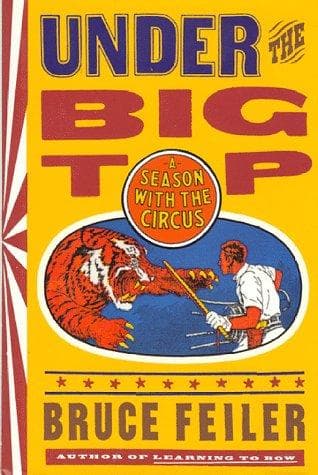 Cover of Under the big top by Bruce S. Feiler