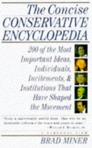 Cover of The concise conservative encyclopedia by Brad Miner