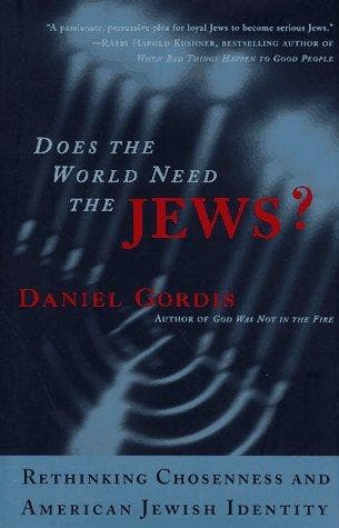 Cover of Does the world need the Jews? by Daniel Gordis
