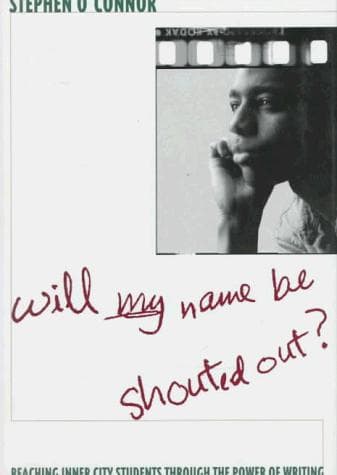 Cover of Will my name be shouted out? by Stephen O'Connor