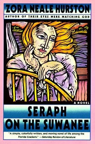 Cover of Seraph on the Suwanee, a novel by Zora Neale Hurston