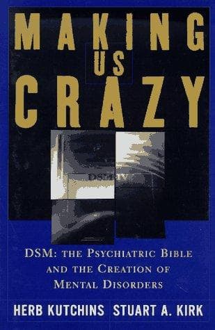 Cover of Making us crazy by Herb Kutchins