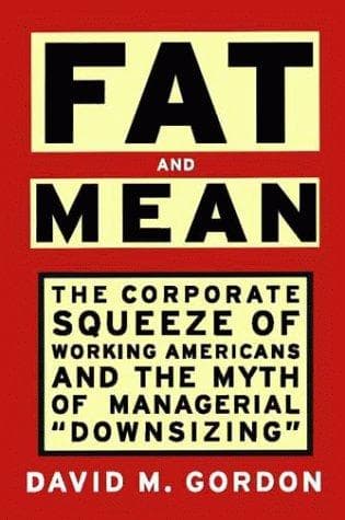 Cover of Fat and mean by David M. Gordon