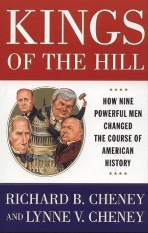 Cover of Kings of the Hill by Richard B. Cheney
