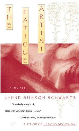 Cover of The fatigue artist by Lynne Sharon Schwartz