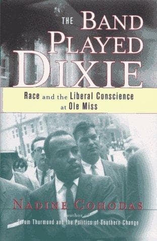 Cover of The band played Dixie by Nadine Cohodas