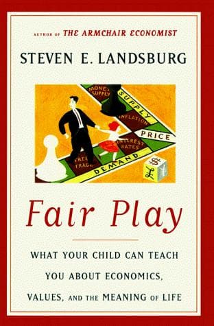 Cover of Fair play by Steven E. Landsburg