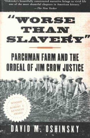 Cover of Worse than Slavery by David M. Oshinsky