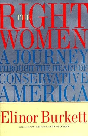 Cover of The Right Women by Elinor Burkett