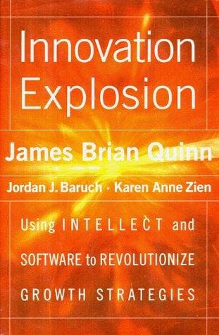 Cover of Innovation explosion by James Brian Quinn