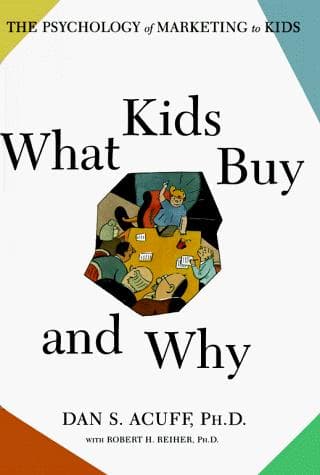 Cover of What kids buy and why by Dan S. Acuff