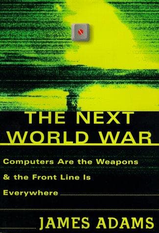 Cover of The next world war by James Adams
