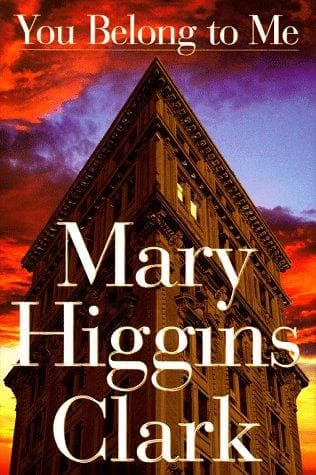 Cover of You belong to me by Mary Higgins Clark
