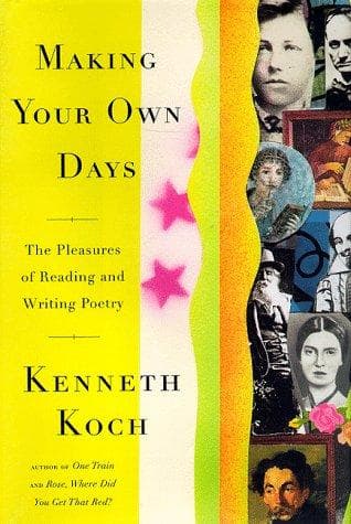 Cover of Making your own days by Kenneth Koch