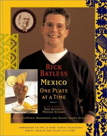 Cover of Mexico One Plate At A Time by Rick Bayless