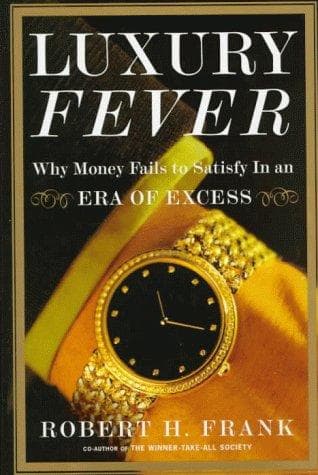 Cover of Luxury fever by Robert H. Frank