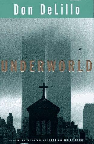 Cover of Underworld by Don DeLillo