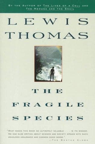 Cover of The fragile species by Lewis Thomas