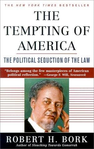 Cover of The tempting of America by Robert H. Bork