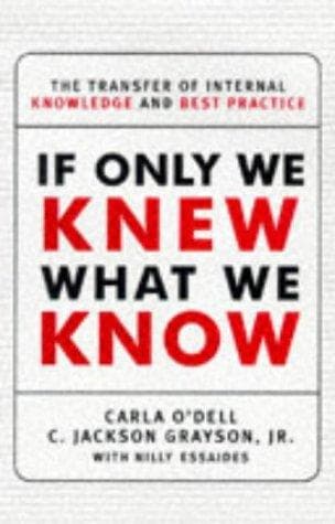 Cover of If only we knew what we know by Carla S. O'Dell