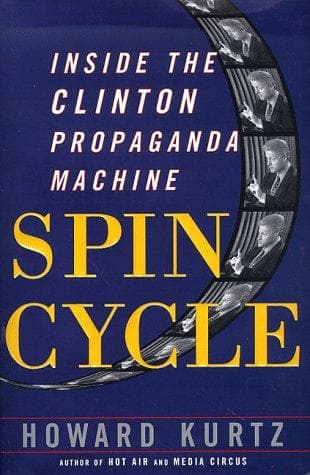 Cover of Spin cycle by Howard Kurtz