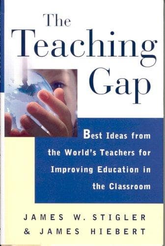 Cover of The teaching gap by James W. Stigler