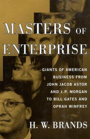 Cover of Masters of enterprise by Henry William Brands