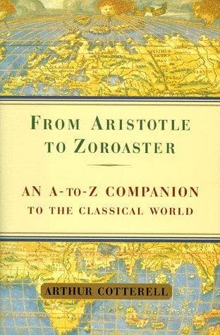 Cover of From Aristotle to Zoroaster by Cotterell, Arthur