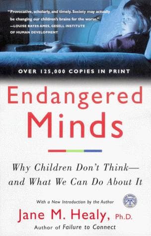Cover of Endangered minds by Jane M. Healy
