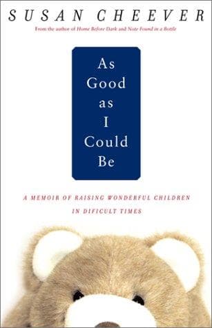 Cover of As Good as I Could Be by Susan Cheever